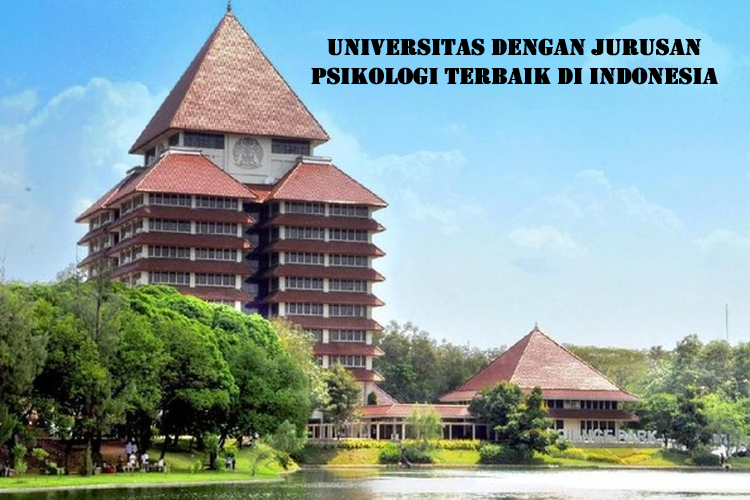 Universitas Dengan Jurusan Psikologi Terbaik - Homecare24