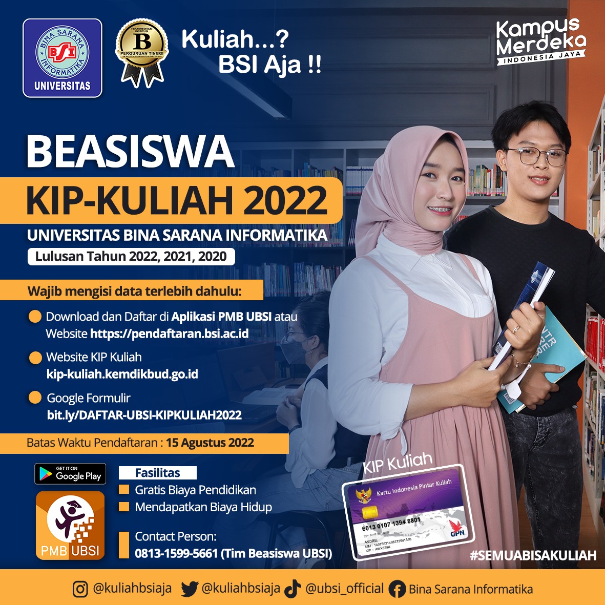 BEASISWA KIP KULIAH 2022 - UNIVERSITAS BSI 2022