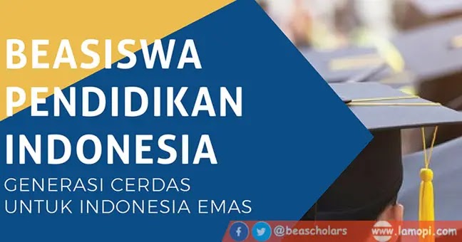 Pendaftaran Beasiswa Pendidikan Indonesia 2023/2024 Kuliah S1 S2 S3