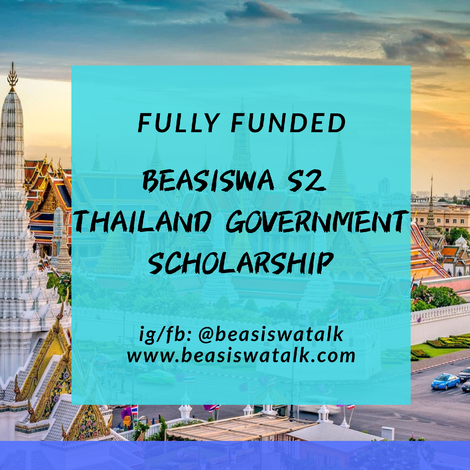 Fully Funded Beasiswa S2 Thailand Government Scholarship 2020