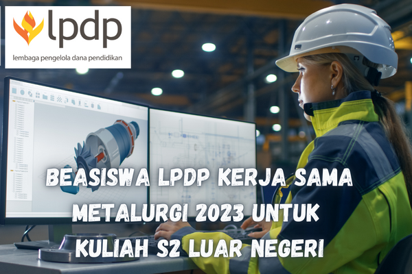 Beasiswa LPDP Reguler 2023 untuk Kuliah S2 dan S3 Dalam dan Luar Negeri