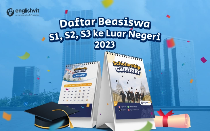 6 Daftar Beasiswa Luar Negeri S1, S2, S3, Buka Tahun 2023! | Englishvit.com