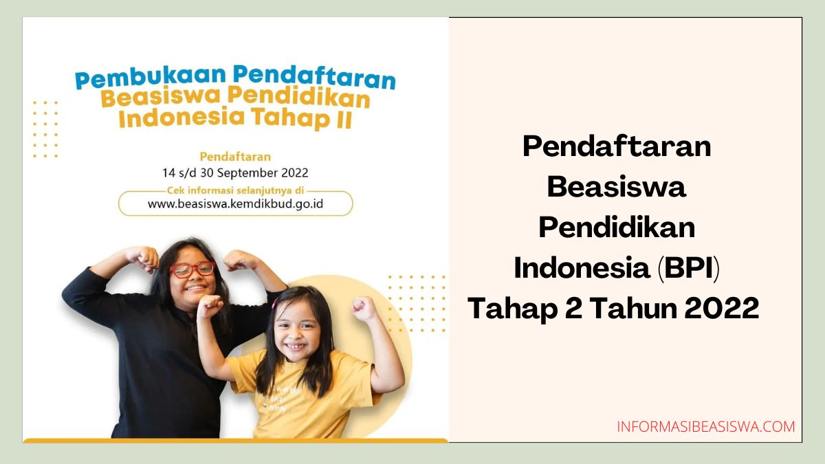 Pendaftaran Beasiswa Pendidikan Indonesia (BPI) Tahap 2